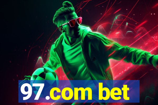97.com bet